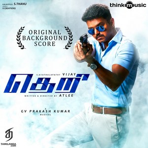Theri (Original Background Score) (2017) (G.V. Prakash Kumar)